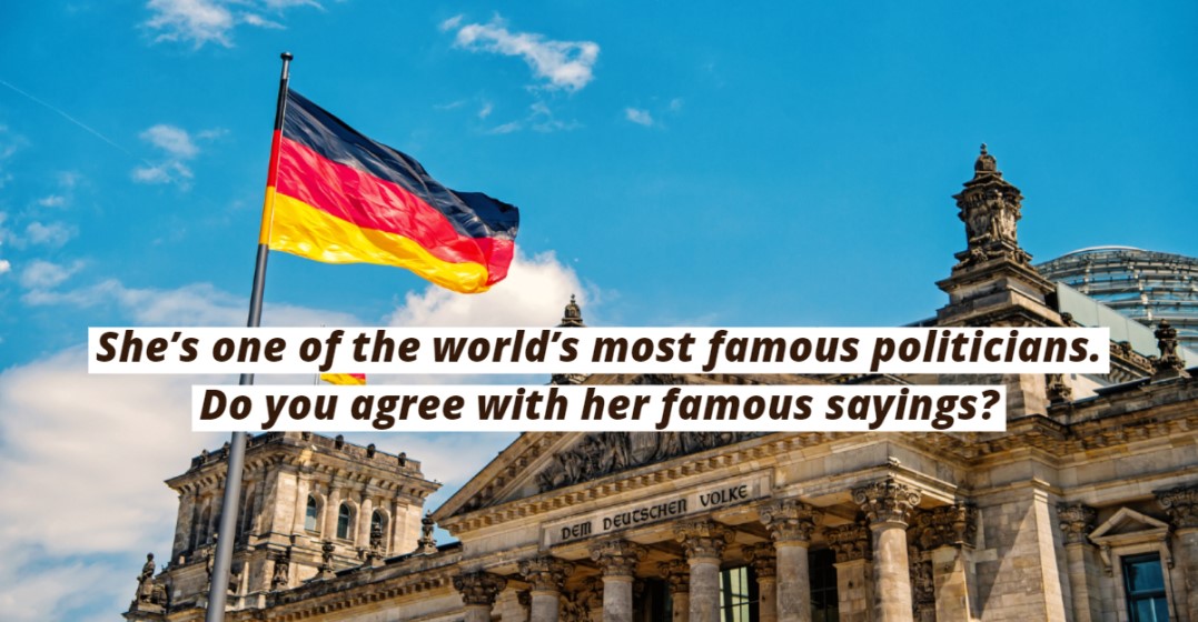 The German flag on the Reichstag as a symbol of Angela Merkel's quotes