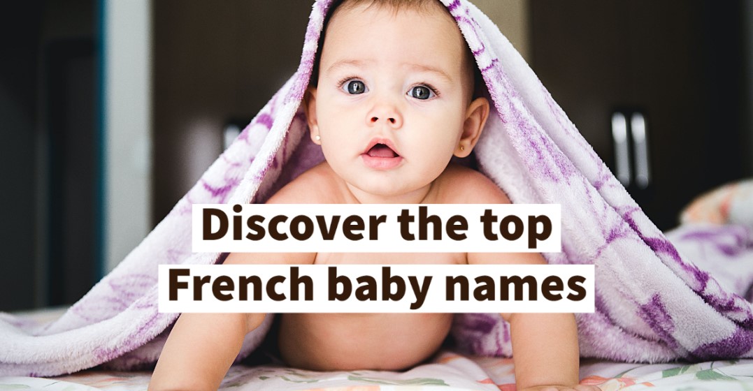 A baby with a towel - French baby names
